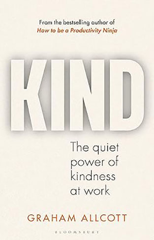 KIND: The quiet power of kindness at work 